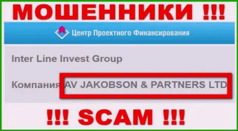 AV JAKOBSON AND PARTNERS LTD руководит конторой IPF Capital - это МОШЕННИКИ !!!