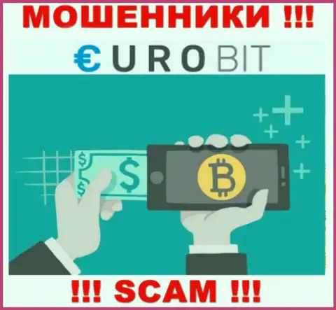 ЕвроБит заняты разводняком наивных клиентов, а Криптовалютный обменник всего лишь прикрытие