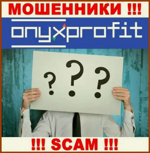 OnyxProfit - это развод !!! Скрывают информацию о своих непосредственных руководителях