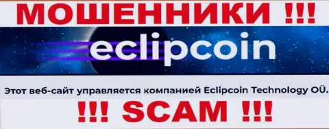 Вот кто владеет компанией EclipCoin - это Eclipcoin Technology OÜ