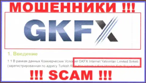 Юр. лицо мошенников GKFXECN - это ГКФХ Интернет Ятиримлари Лимитед Сиркети