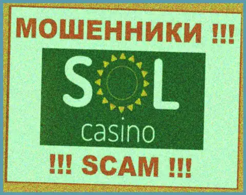 Sol Casino - это SCAM !!! ЕЩЕ ОДИН МОШЕННИК !!!