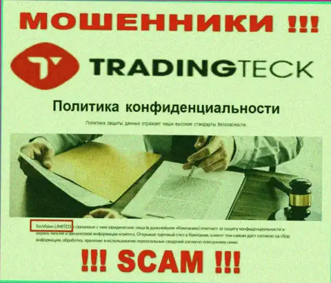 TradingTeck - это ЛОХОТРОНЩИКИ, принадлежат они СекВижн ЛТД