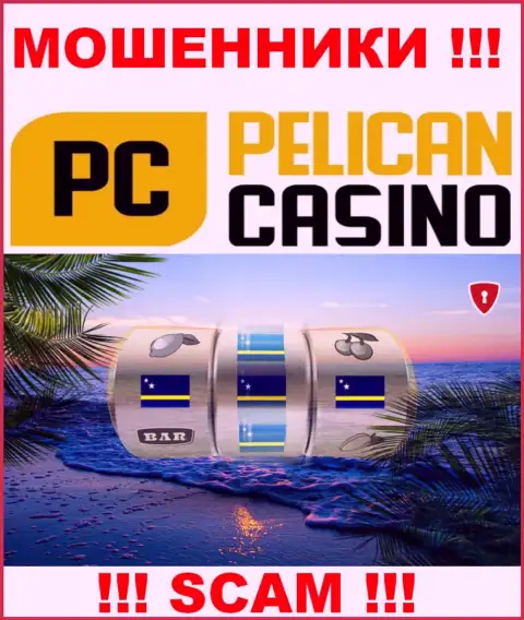 Регистрация PelicanCasino Games на территории Curacao, способствует разводить людей