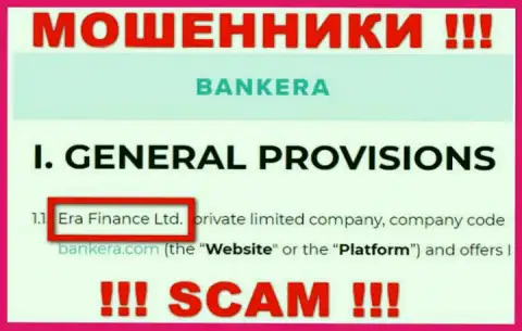 Era Finance Ltd, которое владеет конторой Банкера