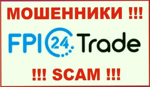 FPI 24 Trade - это ВОРЮГИ !!! SCAM !!!