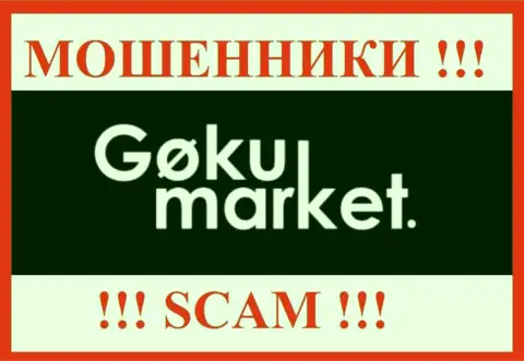 Гоку Маркет - это МАХИНАТОР ! SCAM !!!