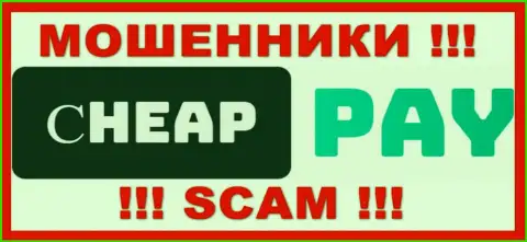 CheapPay это SCAM !!! ЕЩЕ ОДИН МОШЕННИК !!!