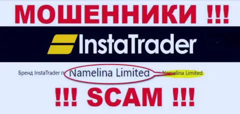 Namelina Limited - это руководство преступно действующей компании ИнстаТрейдер Нет