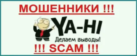 ЯХи - АФЕРИСТЫ !!! SCAM !!!