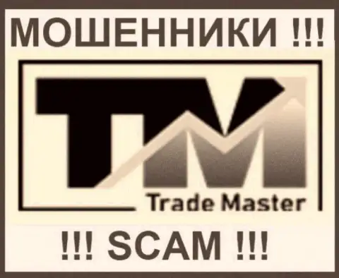 Трейд Мастер - это КУХНЯ НА FOREX !!! SCAM !!!